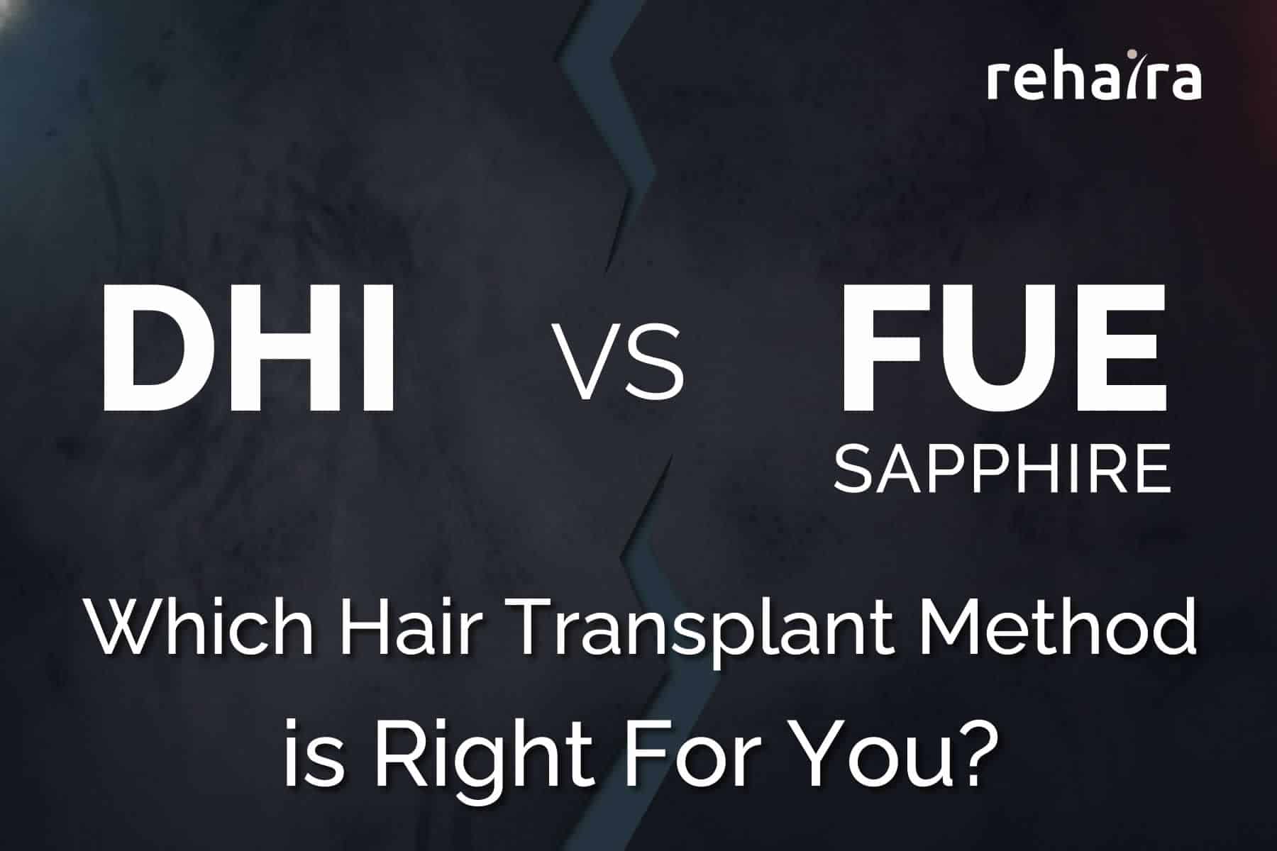 FUE vs DHI: Which Hair Transplant Method Is Right for You? 5 DHI vs FUE